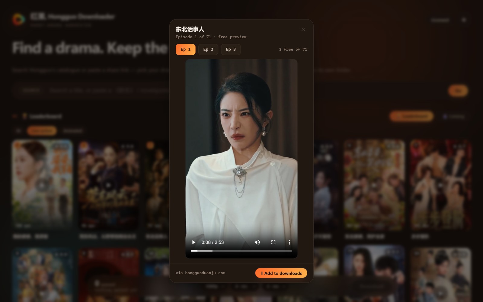 Hongguo Downloader v1.0.0.70 &mdash; the new Preview player showing episode 1 of a drama inside the app, with Ep 1 / Ep 2 / Ep 3 tabs and an Add to downloads button (dark theme)